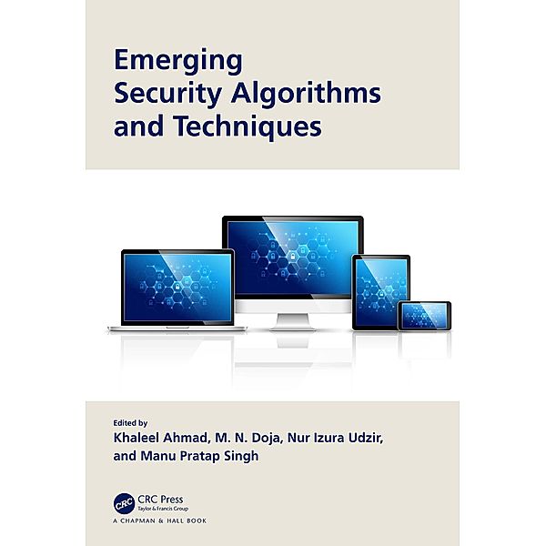 Emerging Security Algorithms and Techniques