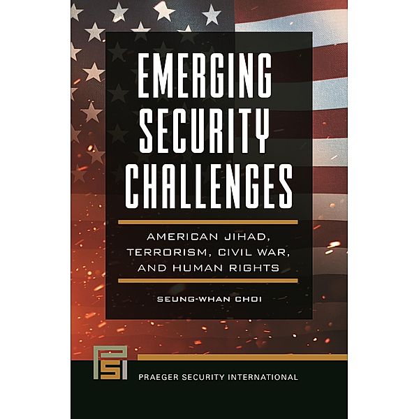 Emerging Security Challenges, Seung-Whan Choi