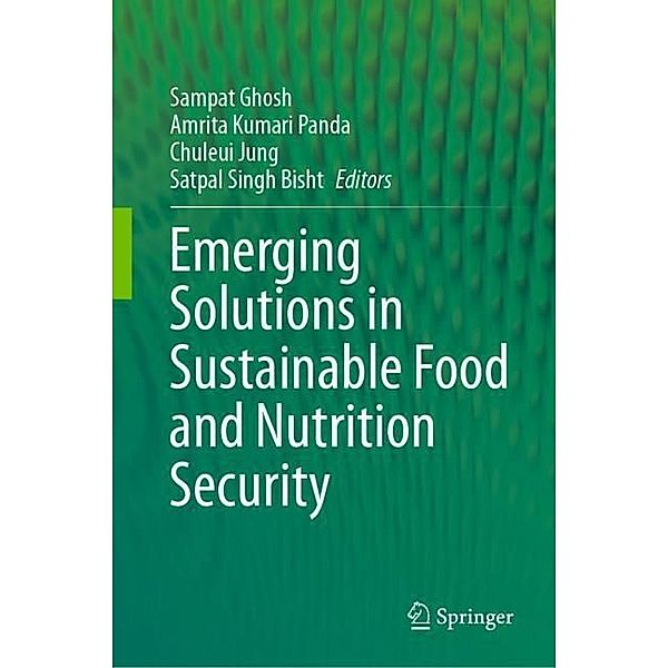 Emerging Solutions in Sustainable Food and Nutrition Security