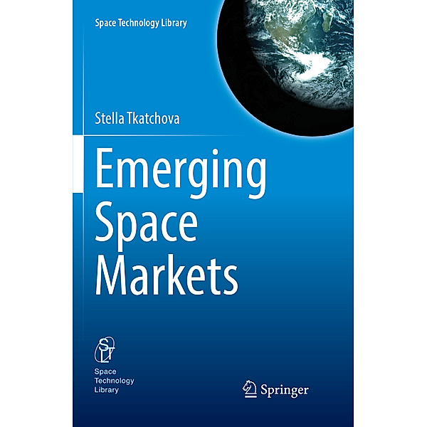 Emerging Space Markets, Stella Tkatchova
