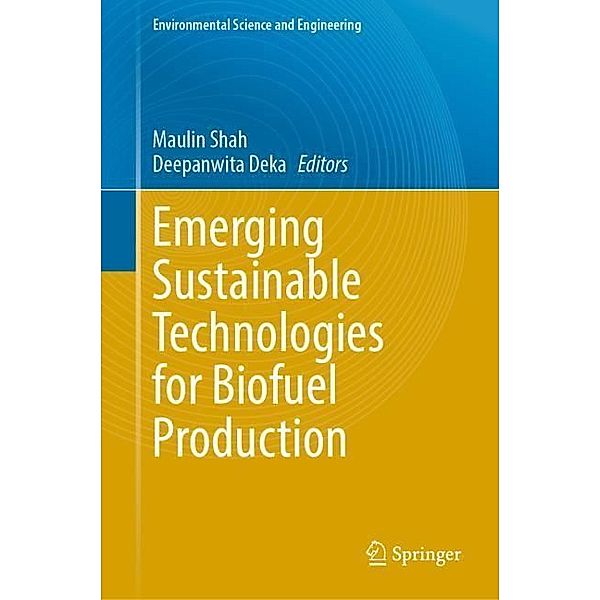 Emerging Sustainable Technologies for Biofuel Production