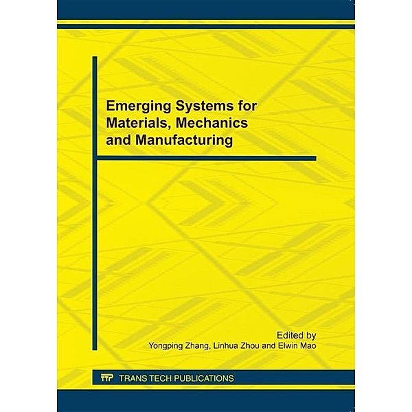 Emerging Systems for Materials, Mechanics and Manufacturing