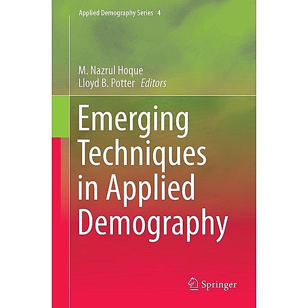 Emerging Techniques in Applied Demography / Applied Demography Series Bd.4