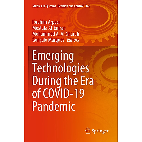 Emerging Technologies During the Era of COVID-19 Pandemic