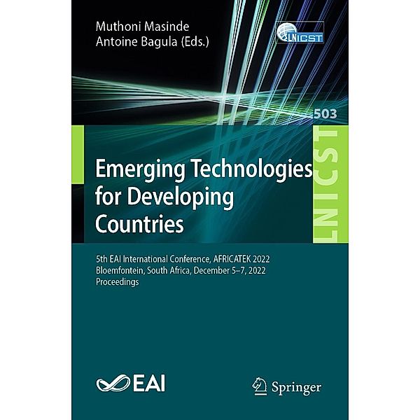 Emerging Technologies for Developing Countries / Lecture Notes of the Institute for Computer Sciences, Social Informatics and Telecommunications Engineering Bd.503