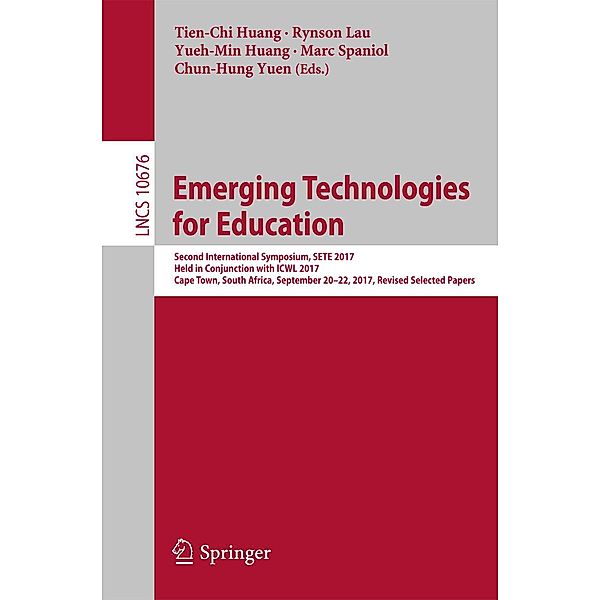Emerging Technologies for Education / Lecture Notes in Computer Science Bd.10676
