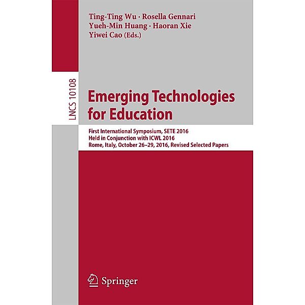 Emerging Technologies for Education / Lecture Notes in Computer Science Bd.10108