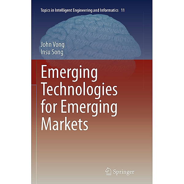 Emerging Technologies for Emerging Markets, John Vong, Insu Song