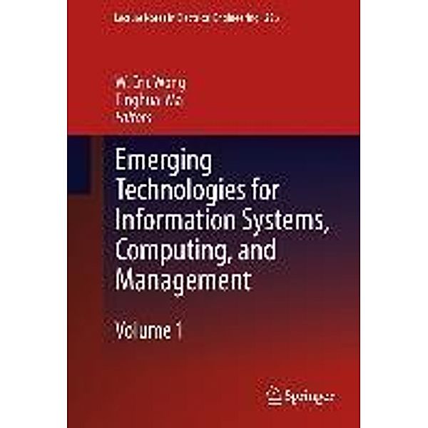 Emerging Technologies for Information Systems, Computing, and Management / Lecture Notes in Electrical Engineering Bd.236