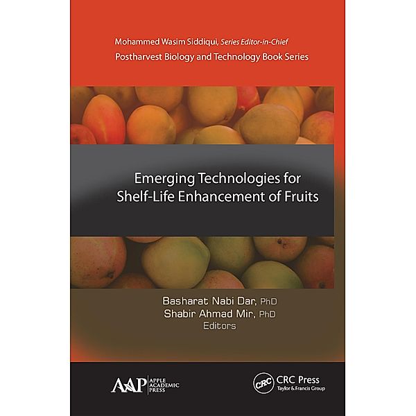 Emerging Technologies for Shelf-Life Enhancement of Fruits