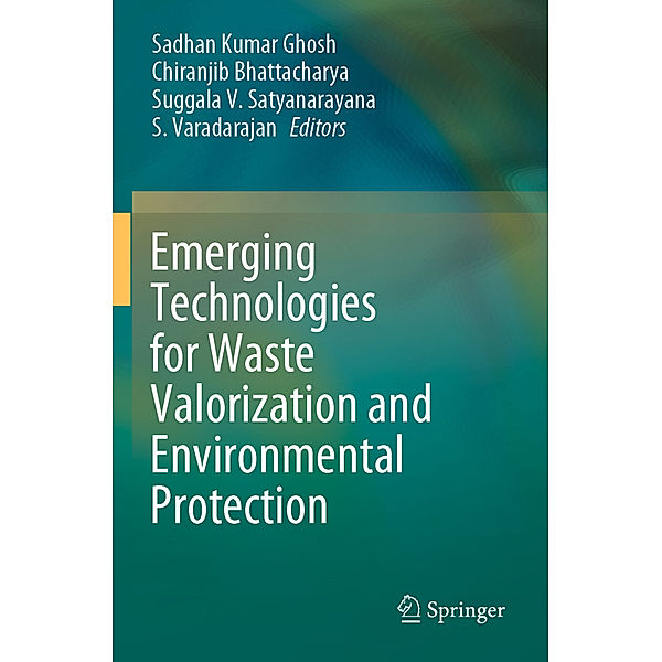 Emerging Technologies for Waste Valorization and Environmental Protection