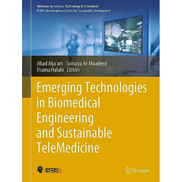 Emerging Technologies in Biomedical Engineering and Sustainable TeleMedicine / Advances in Science, Technology & Innovation
