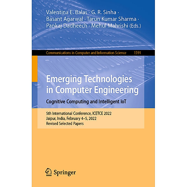 Emerging Technologies in Computer Engineering: Cognitive Computing and Intelligent IoT