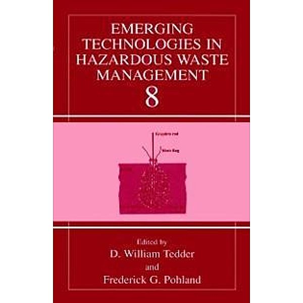 Emerging Technologies in Hazardous Waste Management 8