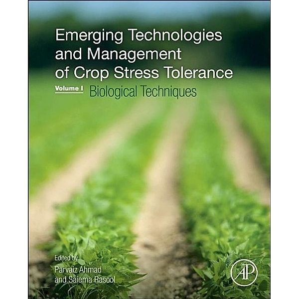 Emerging Technologies of Crop Stress Tolerance 1