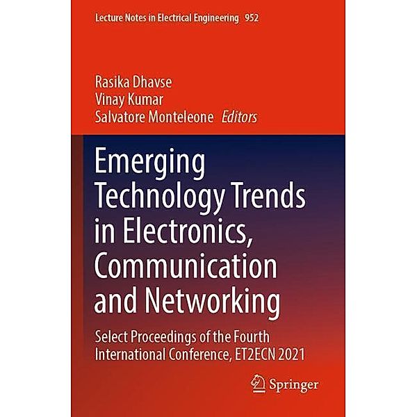 Emerging Technology Trends in Electronics, Communication and Networking