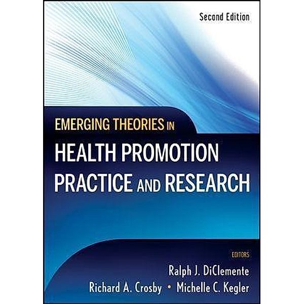 Emerging Theories in Health Promotion Practice and Research