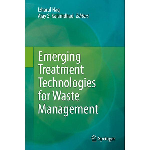 Emerging Treatment Technologies for Waste Management