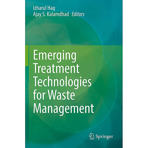 Emerging Treatment Technologies for Waste Management