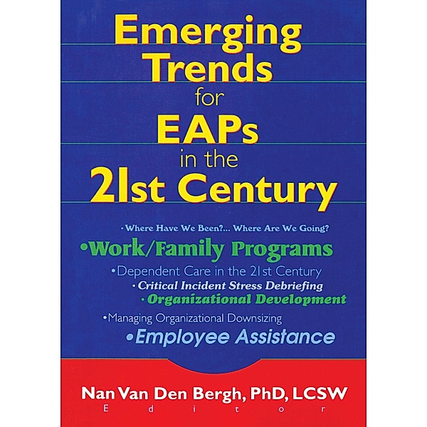 Emerging Trends for EAPs in the 21st Century, Nan Van Den Bergh