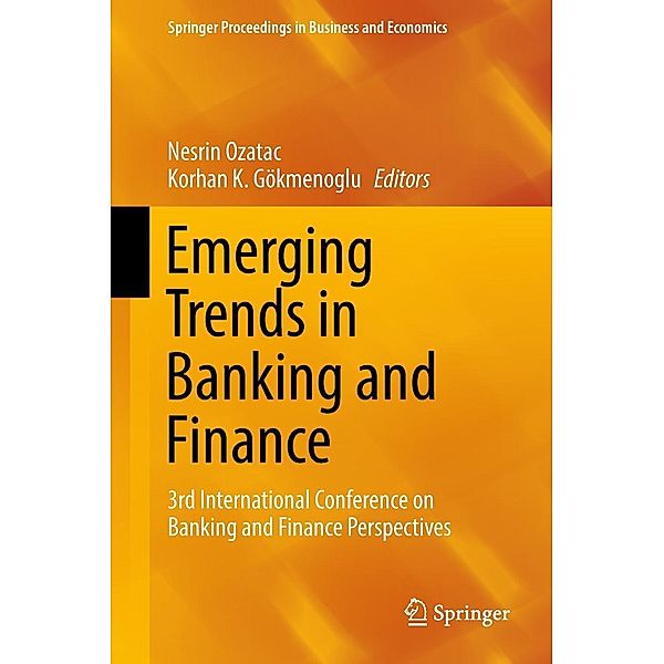 Emerging Trends in Banking and Finance / Springer Proceedings in Business and Economics
