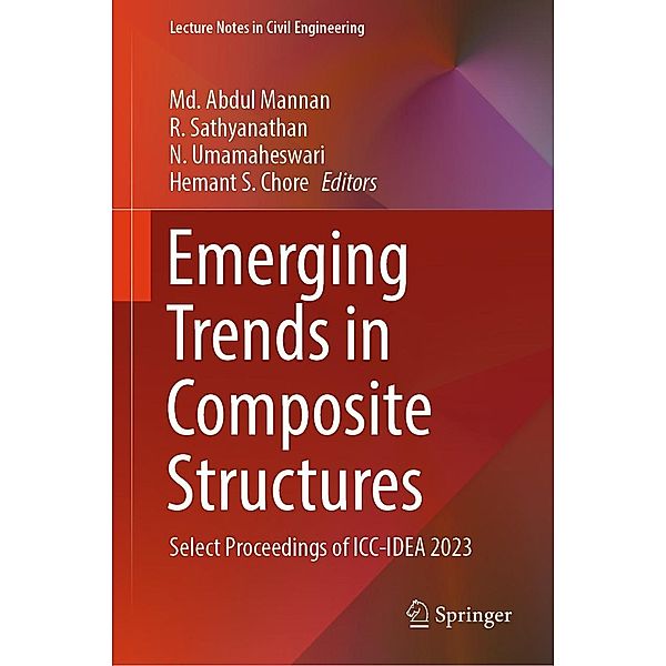 Emerging Trends in Composite Structures / Lecture Notes in Civil Engineering Bd.387