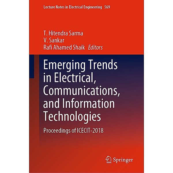 Emerging Trends in Electrical, Communications, and Information Technologies