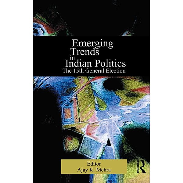 Emerging Trends in Indian Politics