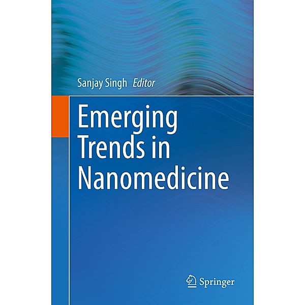 Emerging Trends in Nanomedicine