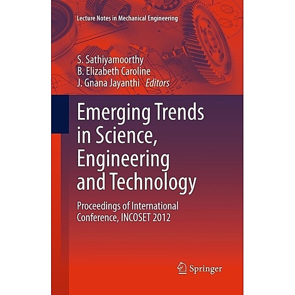 Emerging Trends in Science, Engineering and Technology / Lecture Notes in Mechanical Engineering