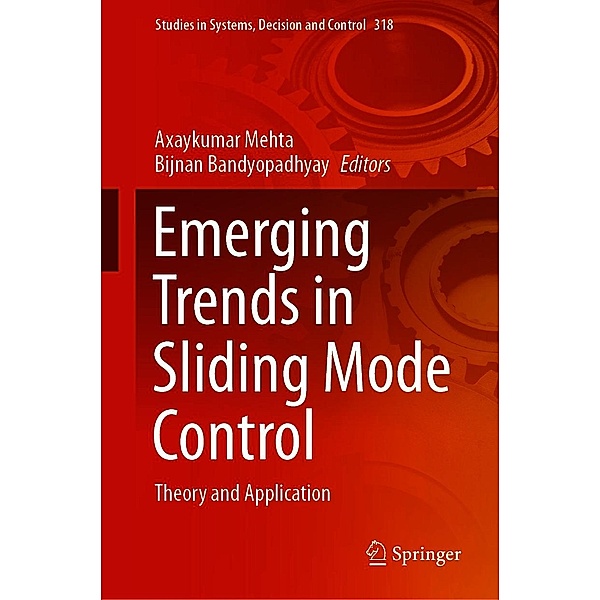 Emerging Trends in Sliding Mode Control / Studies in Systems, Decision and Control Bd.318