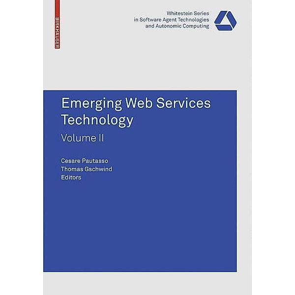 Emerging Web Services Technology, Volume II