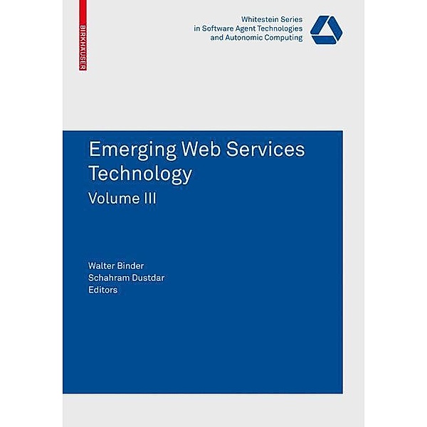 Emerging Web Services Technology Volume III