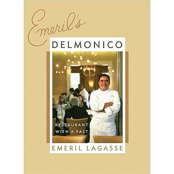 Emeril's Delmonico, Emeril Lagasse