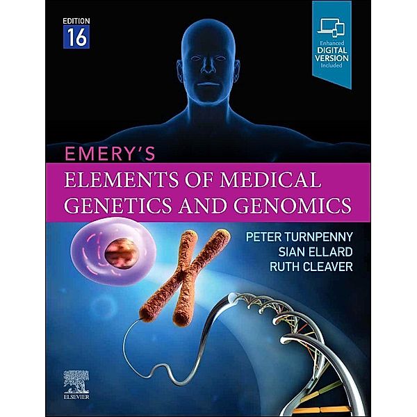 Emery's Elements of Medical Genetics and Genomics, Peter D Turnpenny, Sian Ellard, Ruth Cleaver