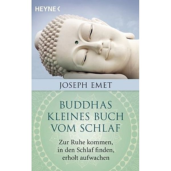 Emet, J: Buddhas kleines Buch vom Schlaf, Joseph Emet