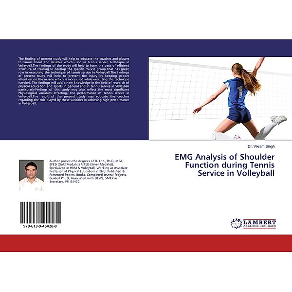 EMG Analysis of Shoulder Function during Tennis Service in Volleyball, Vikram Singh