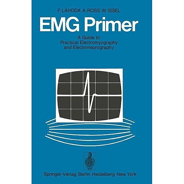 EMG Primer, Frieder Lahoda, Arno Ross, Walter Issel