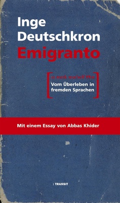 Emigranto: Vom Überleben in fremden Sprachen