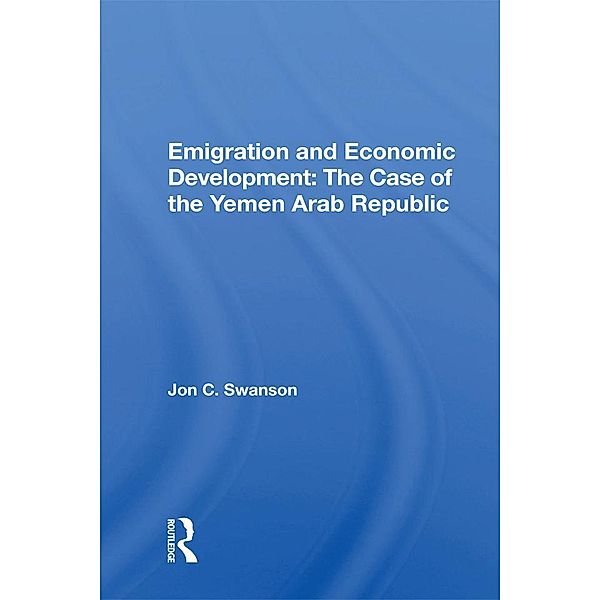 Emigration And Economic Development, Jon C. Swanson