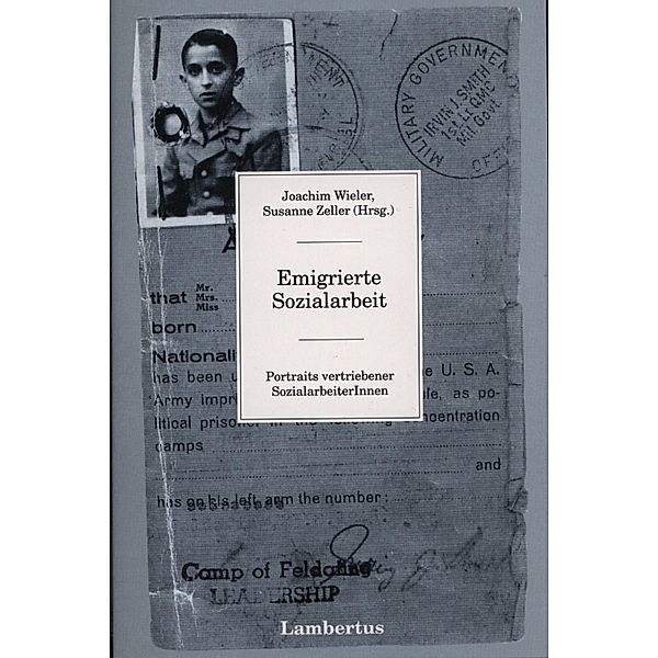Emigrierte Sozialarbeit / Darmstädter Beiträge zu Studium und Praxis Bd.3