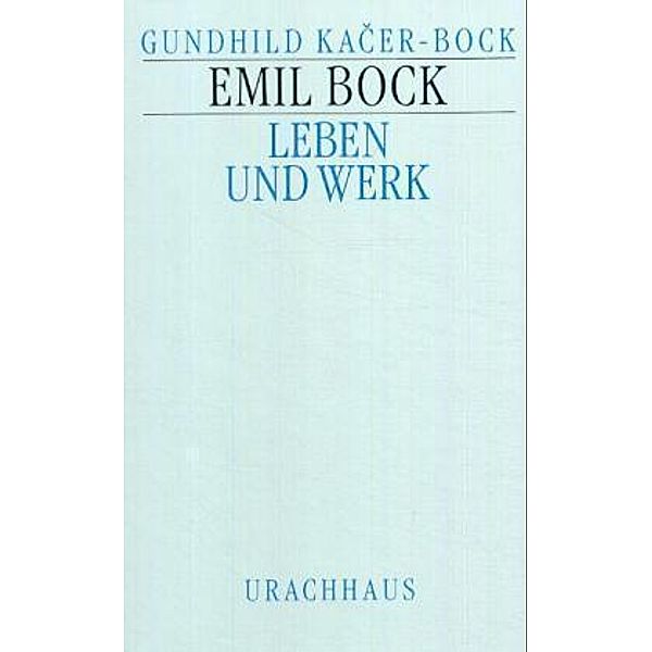 Emil Bock, Gunhild Kacer-Bock, Gundhild Kacer-Bock