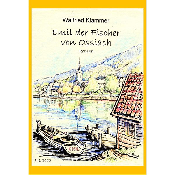 Emil, der Fischer von Ossiach, Walfried Klammer