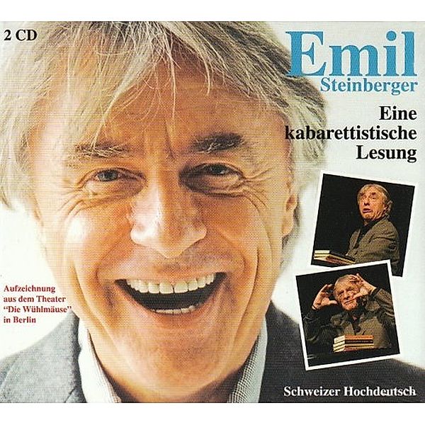 Emil - Eine kabarettistische Lesung, Emil Steinberger