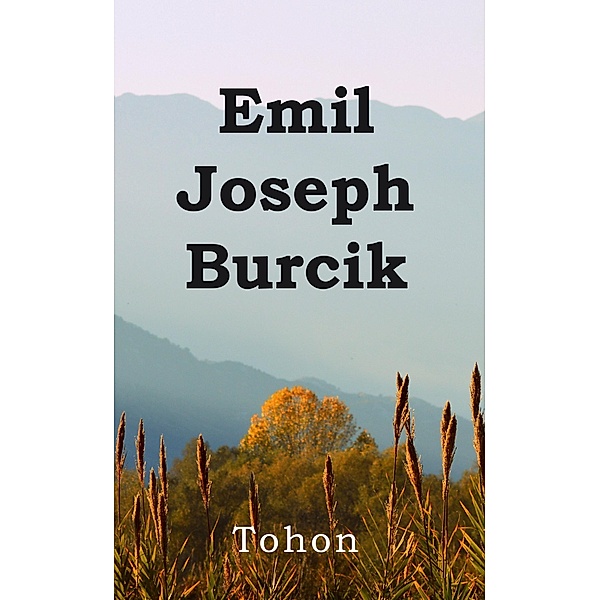 Emil Joseph Burcik / New Generation Publishing, Tohon