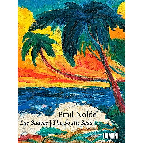 Emil Nolde, Die Südsee / The South Seas, Christian Ring, Caroline Dieterich