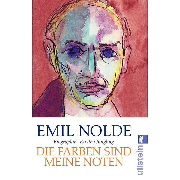 Emil Nolde / Ullstein eBooks, Kirsten Jüngling