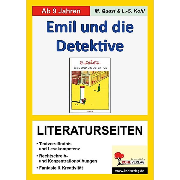 Emil und die Detektive - Literaturseiten, Lynn S Kohl, Moritz Quast