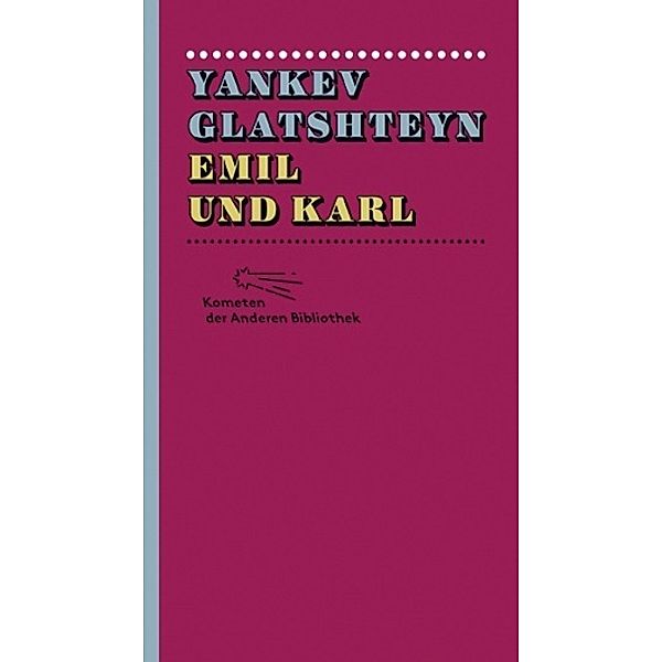 Emil und Karl, Yankev Glatshteyn