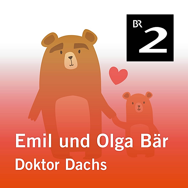 Emil und Olga Bär - 4 - Emil und Olga Bär: Doktor Dachs, Christa Kemper